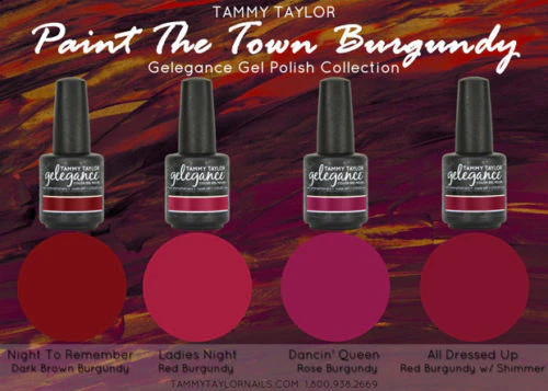 Tammy Taylor Nails - "PAINT THE TOWN BURGUNDY"  COLLECTION GEL POLISH COLORS